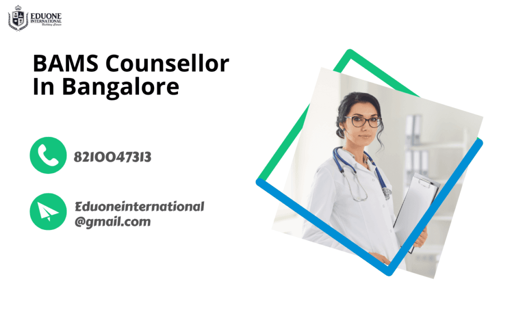 Best BAMS Counsellor In Bangalore